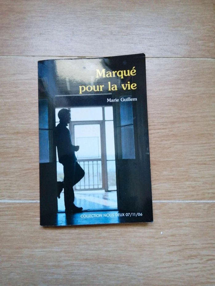 Marqué  pour  la vie