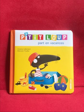 Livre p’tit loup part en vacances