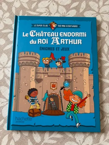 Le château endormi du roi Arthur 📚