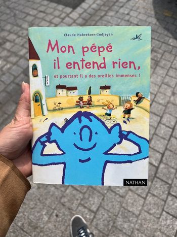 Livre pour enfant Mon pépé il entend rien
