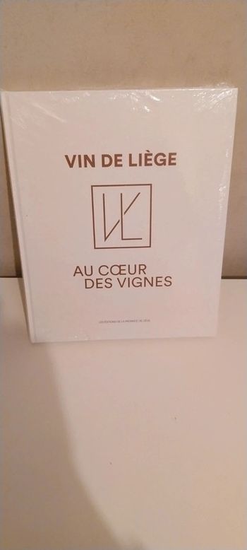 Vin de liége .Au cœur des Vignes