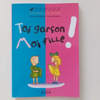 Livre - Toi garçon, moi fille !