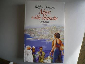 ALGER, VILLE BLANCHE
