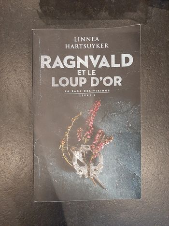 Roman Ragnvald et le loup d'or - T1 saga des Vikings