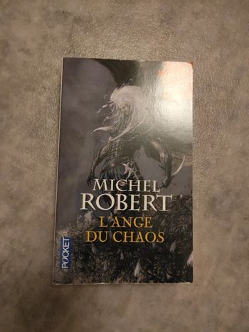L'ange du chaos. Michel robert