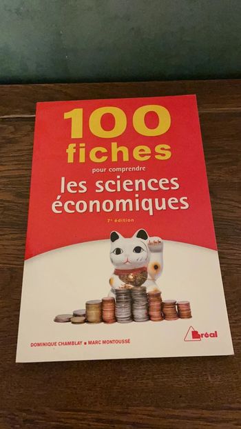 100 fiches pour comprendre les sciences économiques - Dominique Chamblay