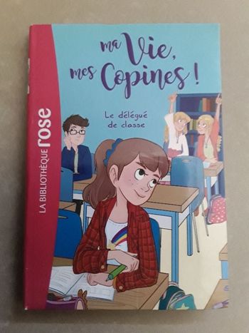 Ma vie, mes copines - le délégué de classe HACHETTE TBE