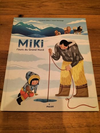 Livre " Miki l'ours du Grand Nord "