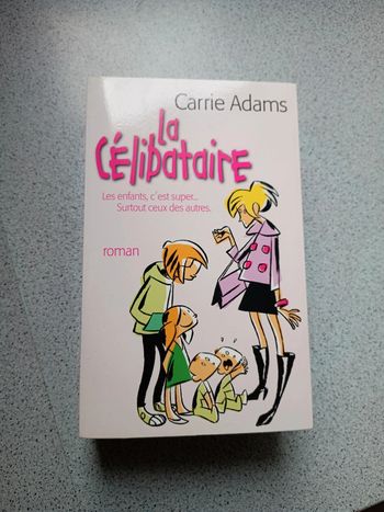 Carrie Adams la célibataire