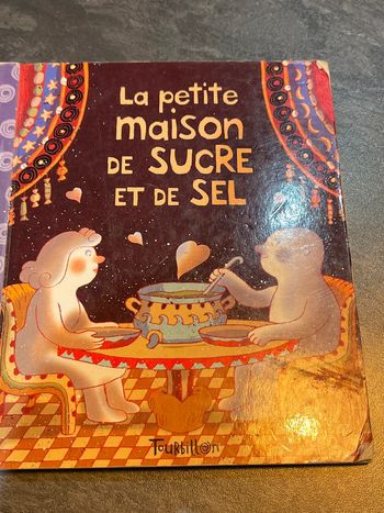 Livre jeunesse la petite maison de sucre et de sel