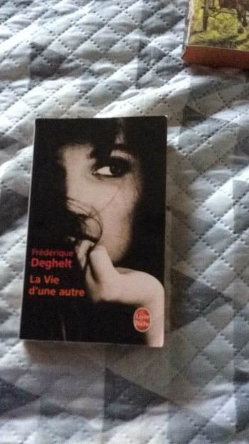 #la vie d’un autre par Frédérique Deghelt