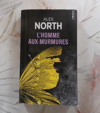L'homme aux murmures de Alex North Ed. du Seuil Petit format