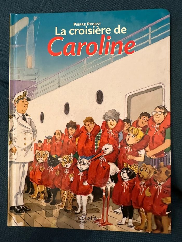 Livre La Croisière de Caroline album Pierre Probst bateau animaux