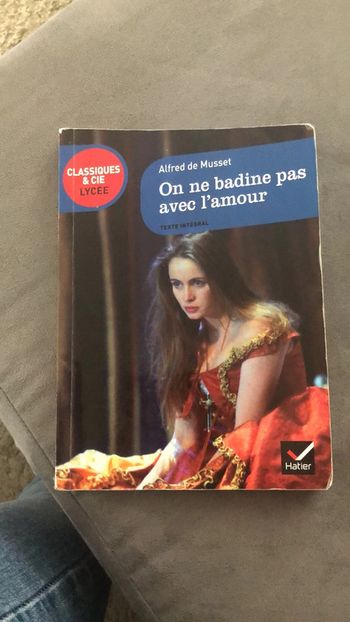 Musset on ne badine pas avec l’amour