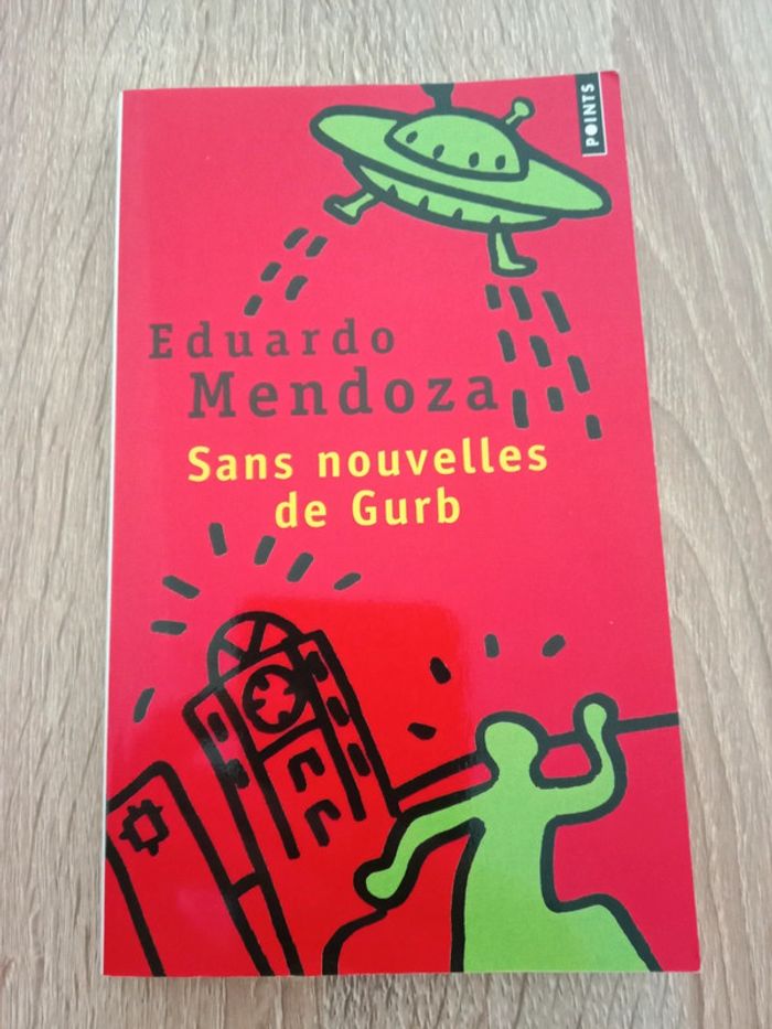 Eduardo Mendoza 🔹 Sans nouvelles de Gurb