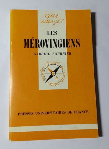 Gabriel Fournier - Les Mérovingiens
