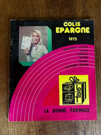 Ultra vintage catalogue de vente par correspondance Colis Epargne 1975