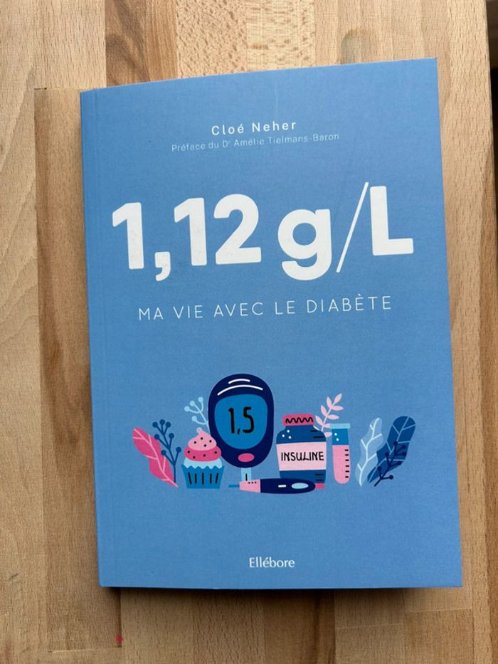 Livre neuf : 1,12 g /L Ma vie avec le diabète - photo numéro 1