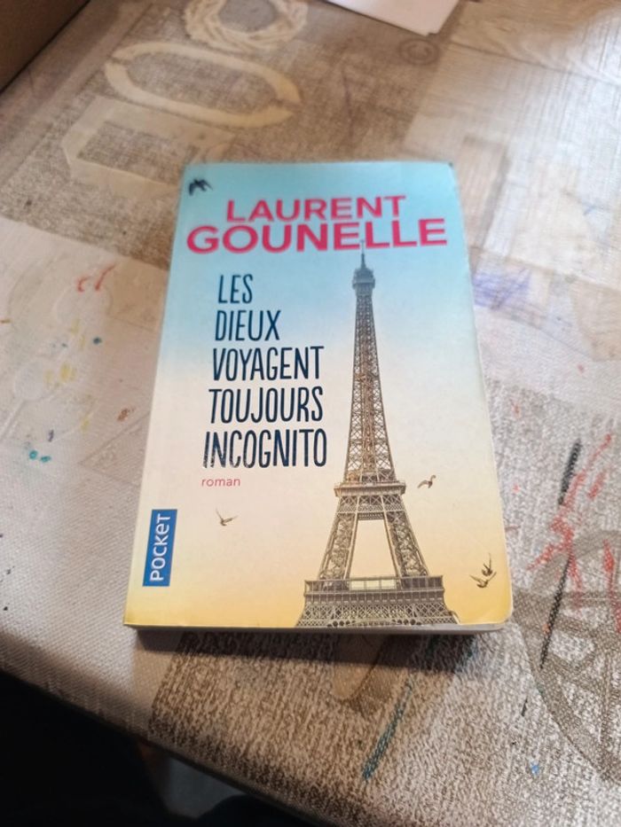 Les dieux voyagent toujours incognito de Laurent gounelle