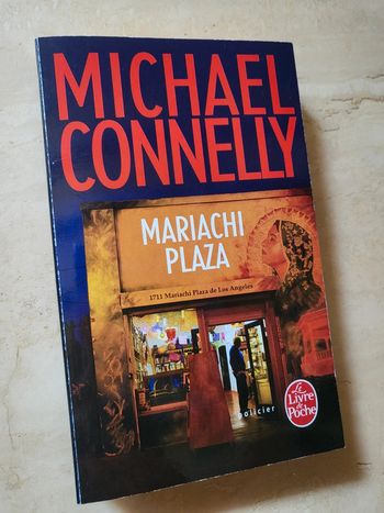 Michael Connelly Mariachi Plaza