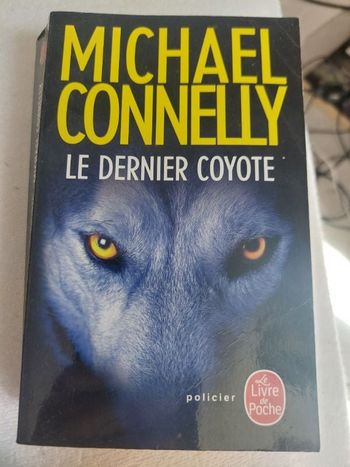 Le dernier coyote - mickael connelly
