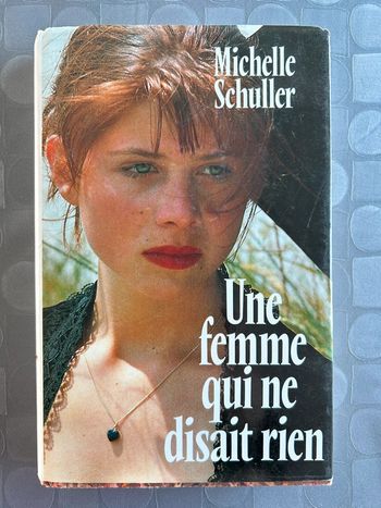 Une femme qui disait rien - Michelle Schuller