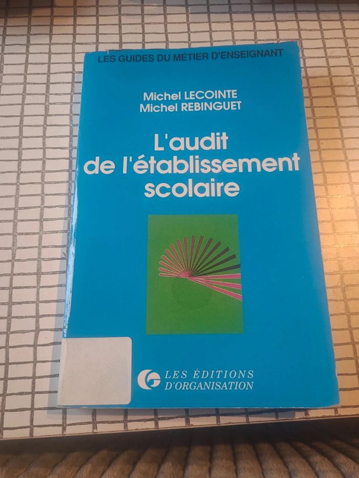 L'audit de l'établissement scolaire