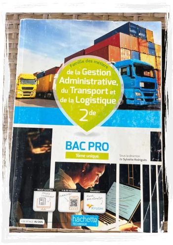 Famille, des métiers, de la gestion administrative de transport et de la logistique, seconde bac pro