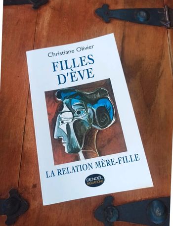 Filles d'eve de Christiane Olivier