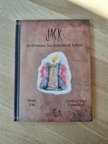 Jack le grimoire des frissons et délices, ratatosk diffusion, Marie Tibi et Laetitia Osca