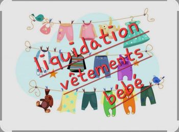 Liquidation vêtements bébé 