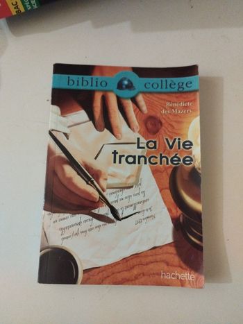 Livre La vie tranchée - Bénédicte des Mazery