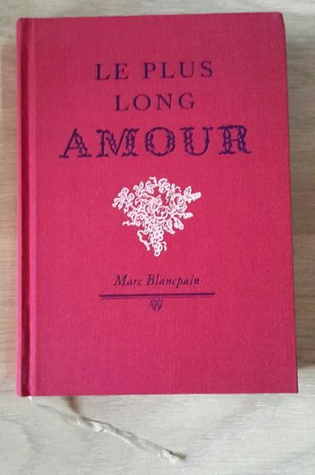 Le plus long amour Marc blancpain