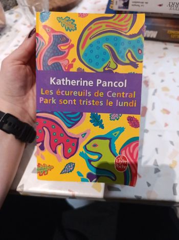 Les écureuils de central Park sont tristes le lundi, de Catherine pancol