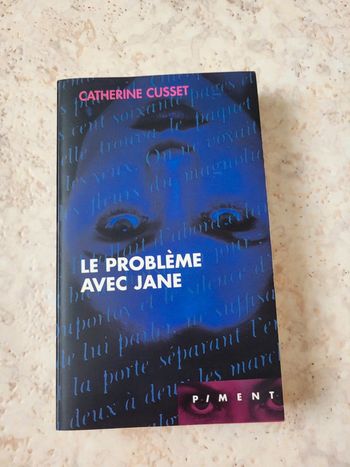Le problème avec Jane - Catherine Cusset