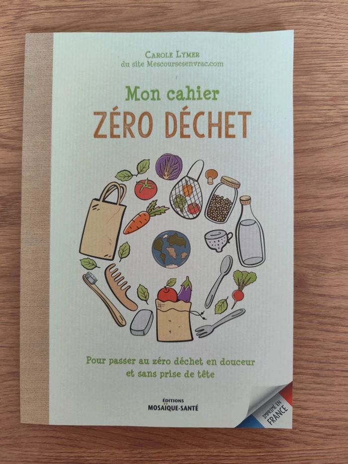 Mon cahier Zéro déchet de Carole Lymer
