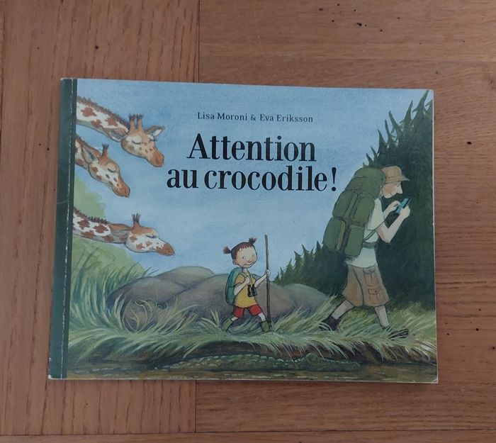 Attention au crocodile - les lutins de l'école des loisirs