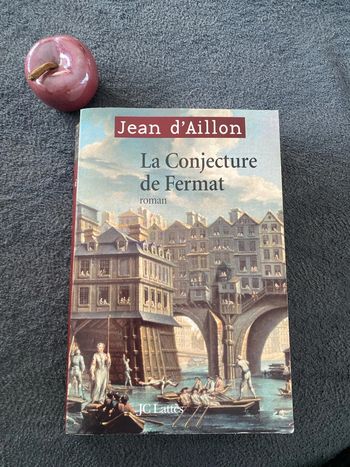 La Conjecture de Fermat