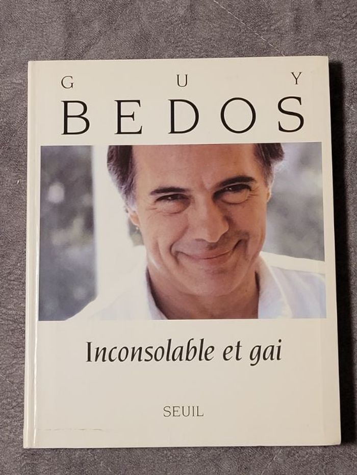 Inconsolable et gai Par Guy Bedos