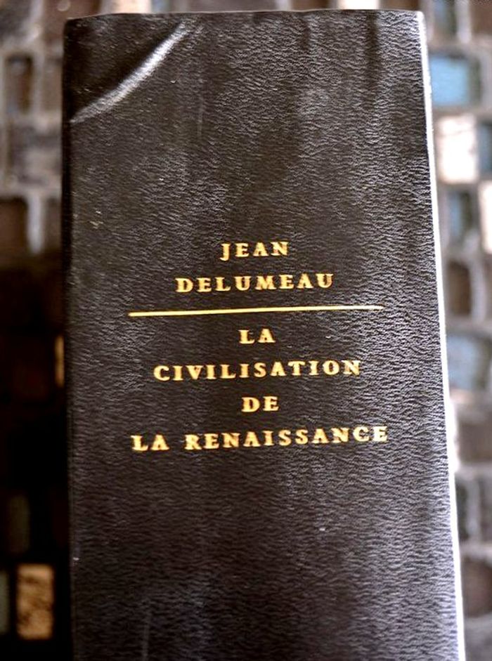 La Civilisation de la Renaissance Jean Delumeau
