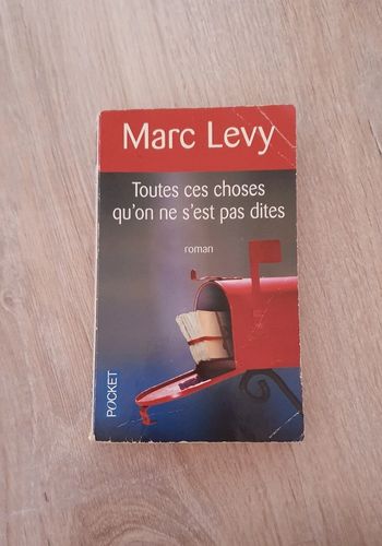 Marc Lévy - toutes ces choses qu'on ne s'étaient pas dîtes