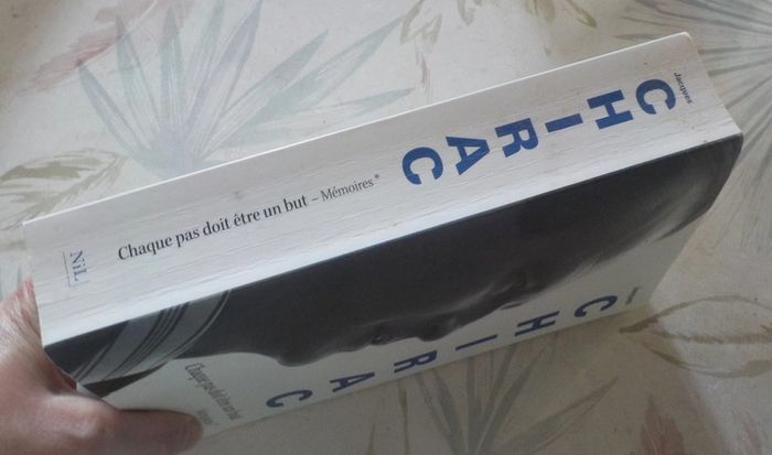 Chaque pas doit être un but Mémoires Jacques Chirac - photo numéro 3