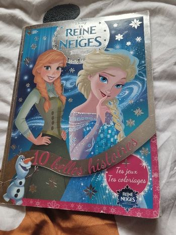 Reine des neiges 10 belles histoires + tes jeux et coloriages