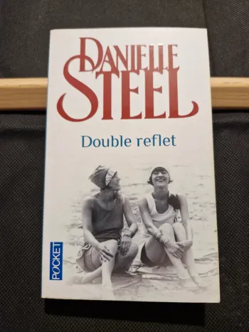 Double reflet - Danielle Steel