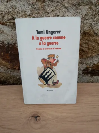 Livre À la Guerre comme à la Guerre