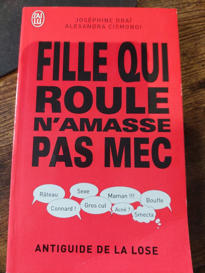 Fille qui roule n'amasse pas mec