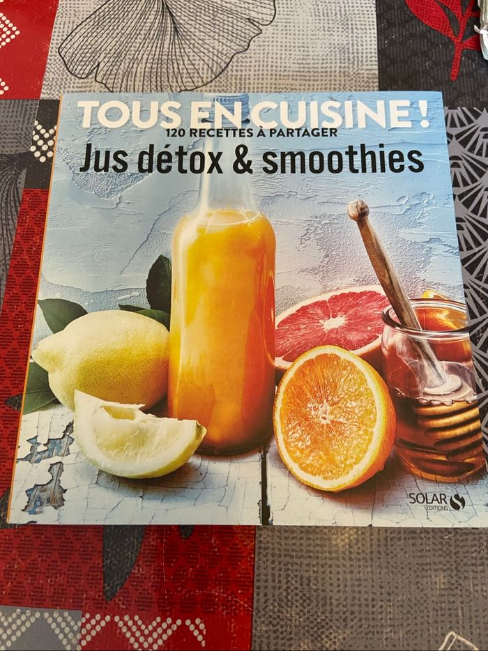 ~ Tous en cuisine ~ Jus détox & smoothies