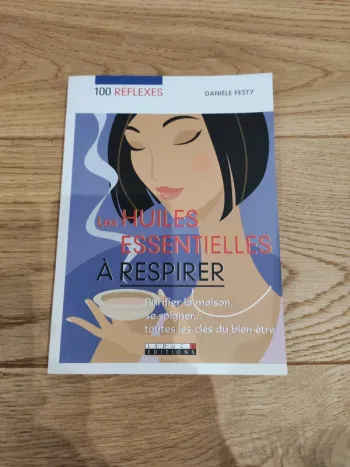100 réflexes les huiles essentielles à respirer - très bon état