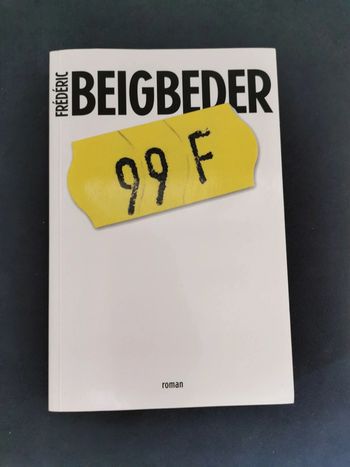 99F.  - Frédéric Beigbeder