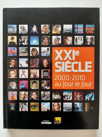 Livre XXIe siècle 2000-2010 au jour le jour (France Info - éditions Chronique)